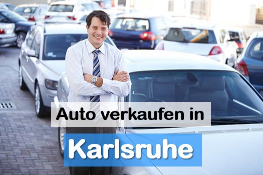 Autoankauf in Karlsruhe: beim Autokäufer in Umgebung Autoankauf